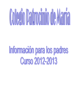 FOLLETO PADRES 2012-2013 - Colegio Patrocinio de María