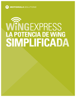 WiNG Express. The power of WiNG…simplified.