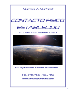 CONTACTO FISICO ESTABLECIDO - El Llamado Planetario II