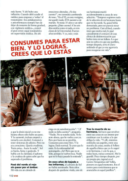 más fuerte. Y ahí hubo una inﬂexión. Cuando debí acudir al médico