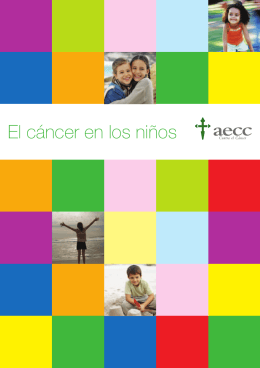 El cáncer en los niños - Asociación Española Contra el Cáncer