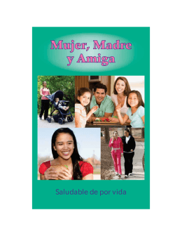 Mujer, Madre y Amiga - North Carolina Healthy Start Foundation