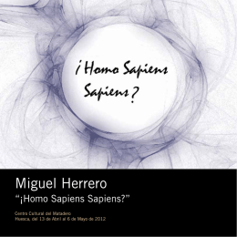 ¡Homo Sapiens Sapiens?