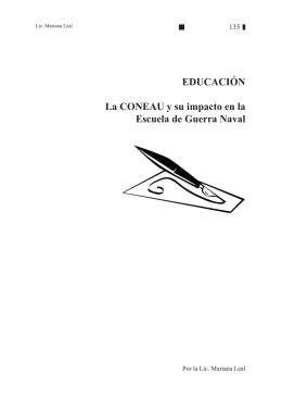 EDUCACIÓN La CONEAU y su impacto en la Escuela de Guerra