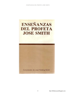 ENSEÑANZAS DEL PROFETA JOSÉ SMITH