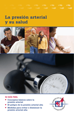 La presión arterial y su salud - American Society of Hypertension