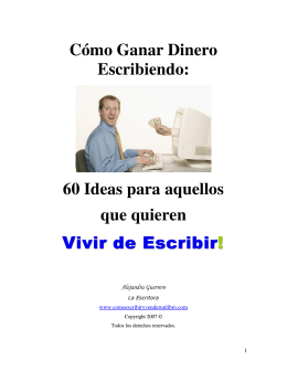 Cómo Ganar Dinero Escribiendo: 60 Ideas para aquellos que