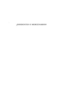 . ¿DISIDENTES O MERCENARIOS?