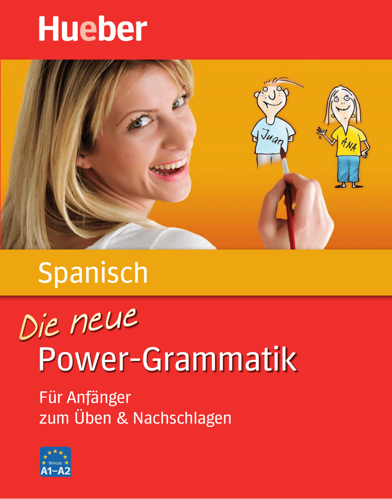 Die grammatik. Die neue новенькая немецкий. Einfach Grammatik. Bad Grammatik. Hueber Spanish.