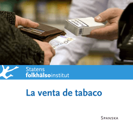 Att sälja tobak - La venta de tabaco. Spanska