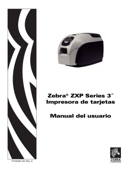 Zebra® ZXP Series 3™ Impresora de tarjetas Manual del