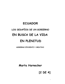 Los desafíos de un gobierno en busca de la vida en plenitud