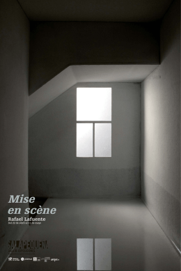 Mise en scène. Rafael Lafuente