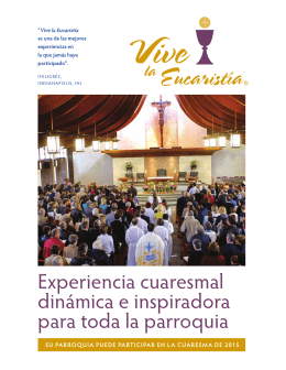 Experiencia cuaresmal dinámica e inspiradora para toda la parroquia