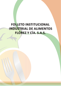 Folleto Intitucional 2012 - Industrial de Alimentos Flórez