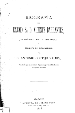 Biografía del Excmo. Sr. D. Vicente Barrantes : académico de la