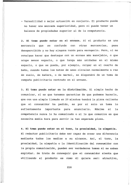 - Versatilidad o mejor actuación en conjunto. El producto