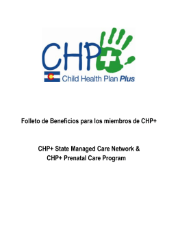 Folleto de Beneficios para los miembros de CHP+ CHP+ State