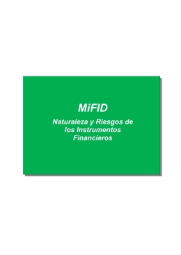 Naturaleza y Riesgos de los Instrumentos Financieros