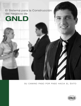 El sistema apara la construccion del negocio de GNLD