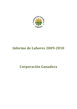 Informe de Labores 2009-‐2010 Corporación Ganadera