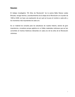 Resumen El trabajo investigativo “50 Años de Revolución” de la