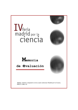 MEMORIA DE EVALUACION IV FERIA Madrid por la Ciencia.