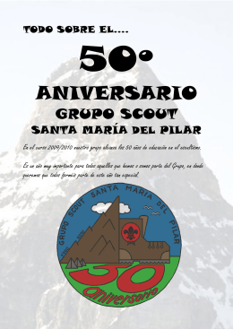 50AniversarioFolleto.. - Grupo Scout Santa María del Pilar