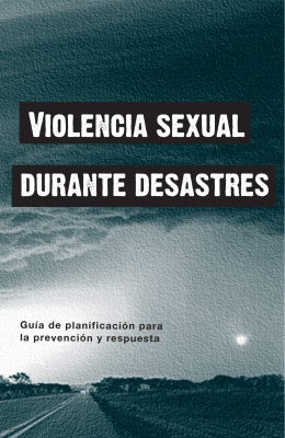 Sexual Violence in Disasters: A planning guide for prevention and