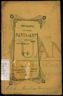 Biografía del General Santa-Anna, aumentada con la segunda parte.