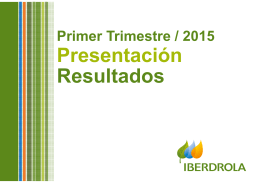 Presentación de Resultados Primer Trimestre 2015