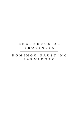 Sarmiento Domingo, Faustino - Recuerdos de provincia