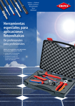 Herramientas especiales para aplicaciones fotovoltaicas