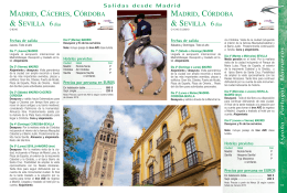 Madrid, Cáceres, Córdoba y Sevilla
