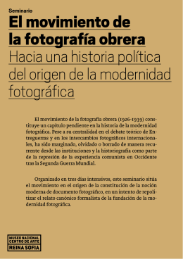 El movimiento de la fotografía obrera Hacia una historia política del