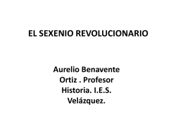 sexenio revolucionario Aurelio - H