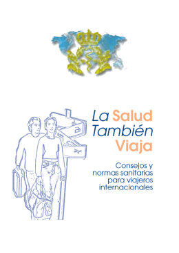 La salud también viaja- Ministerio de Sanidad, Política social e