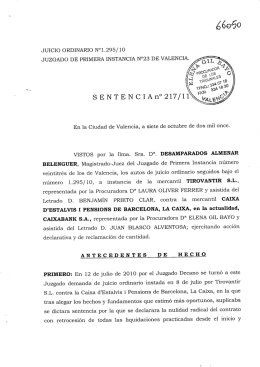 JUICIO ORDINARIO N°1.295/ 10 En la Ciudad de Valencia, a siete