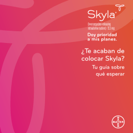 ¿Te acaban de colocar Skyla?