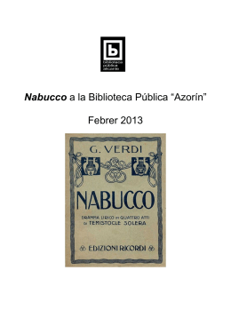 Nabucco a la Biblioteca Pública “Azorín” Febrer 2013