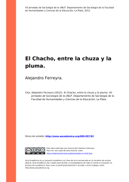 El Chacho, entre la chuza y la pluma