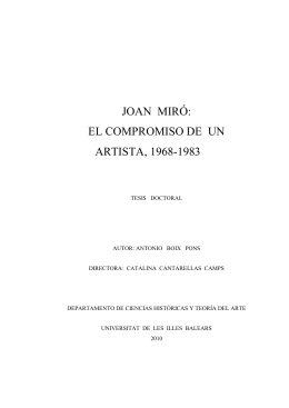 JOAN MIRÓ: EL COMPROMISO DE UN ARTISTA, 1968-1983