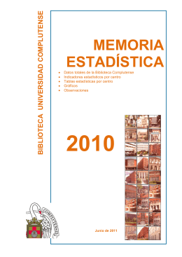 MEMORIA ESTAD&Iacute;STICA - Biblioteca de la Universidad Complutense