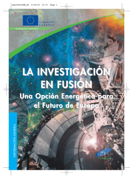LA INVESTIGACIÓN EN FUSIÓN - Fusion For Energy