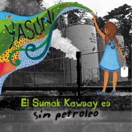 El Sumak Kawsay es sin petróleo