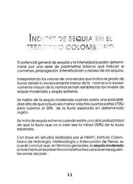 El potencial general de sequías y la intensidad pueden determi—