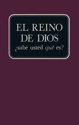 EL REINO DE DIOS ¿sabe usted qué es?