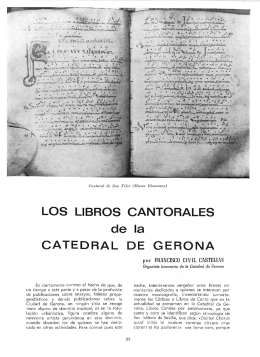 LOS LIBROS CANTORALES de la CATEDRAL DE GERONA