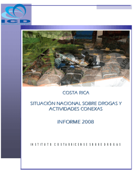 Costa Rica Situación Nacional sobre Drogas y Actividades Conexas
