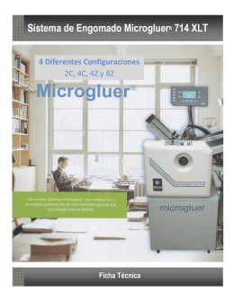 Sistema de Engomado MicrogluerR 714 XLT